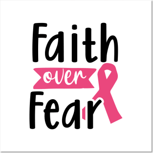 Faith over fear! Posters and Art